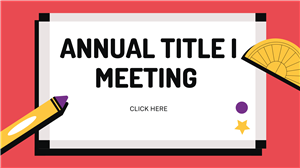 Annual Title I Meeting 